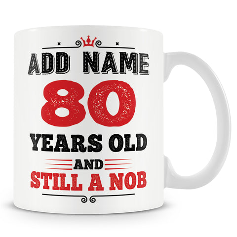 80 Years Old and Still a Nob