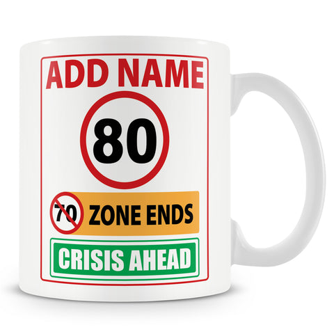 80th Birthday 70 Zone Ends Mug