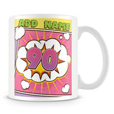 90th Birthday Comic Design Birthday Personalised Mug