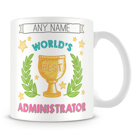 Worlds Best Administrator Award Mug