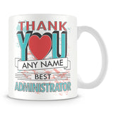 Administrator Thank You Mug