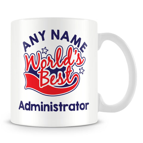 Worlds Best Administrator Personalised Mug - Red