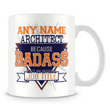 Architect Mug - Badass Personalised Gift - Orange