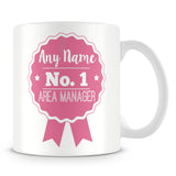 Area Manager Mug - Personalised Gift - Rosette Design - Pink