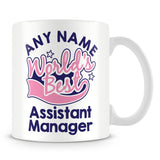 Worlds Best Assistant Manager Personalised Mug - Pink