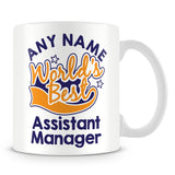 Worlds Best Assistant Manager Personalised Mug - Orange