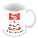 The Worlds Greatest Assistant Manager Personalised Mug - Red