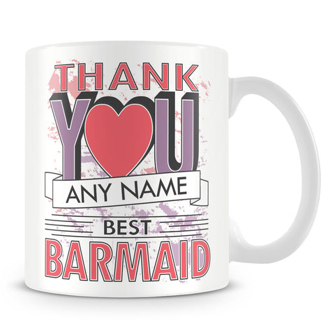 Barmaid Thank You Mug