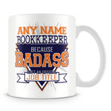 Bookkeeper Mug - Badass Personalised Gift - Orange