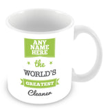 The Worlds Greatest Cleaner Personalised Mug - Green