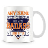Credit Controller Mug - Badass Personalised Gift - Orange