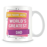 Dad Mug - Worlds Greatest Design