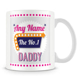 Daddy Personalised Mug - No.1 Retro Gift - Pink