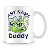 Worlds Best Daddy Personalised Mug - Green
