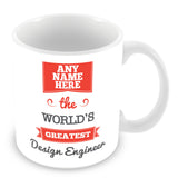 The Worlds Greatest Design Engineer Personalised Mug - Red