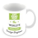 The Worlds Greatest Design Engineer Personalised Mug - Green