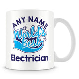Worlds Best Electrician Personalised Mug - Blue