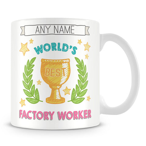 Worlds Best Factory Worker Award Mug