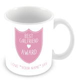Best Girlfriend Mug - Award Shield Personalised Gift - Pink