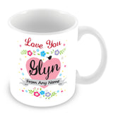 Glyn Mug - Love You Glyn Personalised Gift