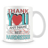 Hairdresser Thank You Mug