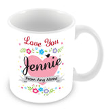 Jennie Mug - Love You Jennie Personalised Gift