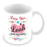 Leah Mug - Love You Leah Personalised Gift