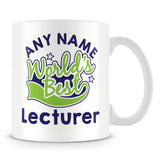 Worlds Best Lecturer Personalised Mug - Green