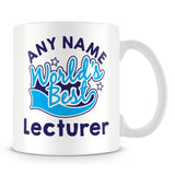 Worlds Best Lecturer Personalised Mug - Blue