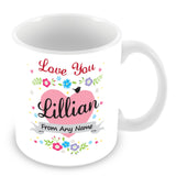 Lillian Mug - Love You Lillian Personalised Gift