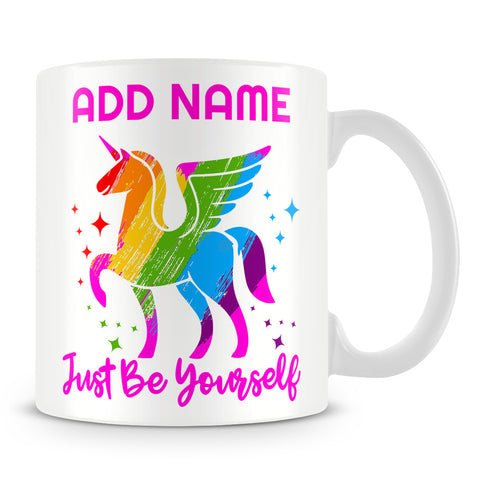 Unicorn Mug Personalised Gift - Just Be Yourself