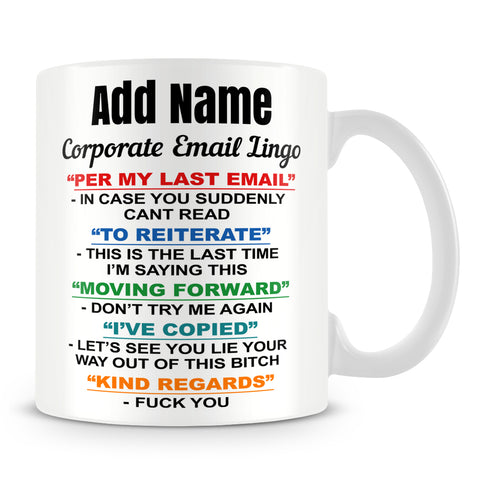 Funny Work Mug - Corporate Email Lingo