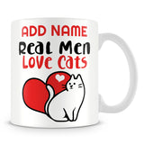 Cat Mug Personalised Gift - Real Men Love Cats