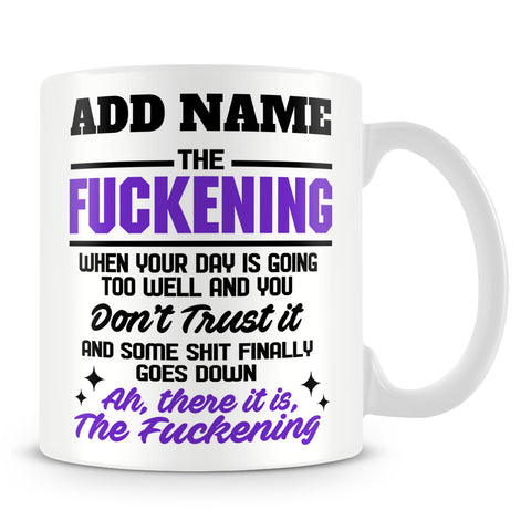 Funny Work Mug - When Your Day Is Going Too Well