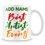 Artist Mug Personalised Gift - Best Artist Ever
