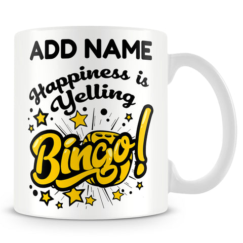 Bingo Mug Personalised Gift - Happiness Is Yelling Bingo!