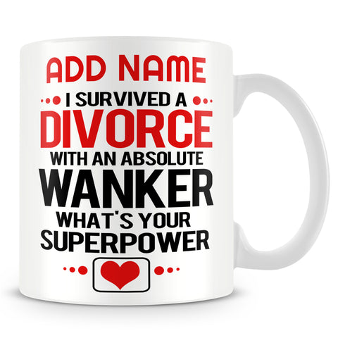Recently Divorced Mug Personalised Gift - I Survived A Divorce