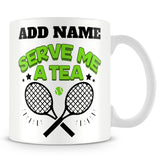 Tennis Mug Personalised Gift - Serve Me A Tea