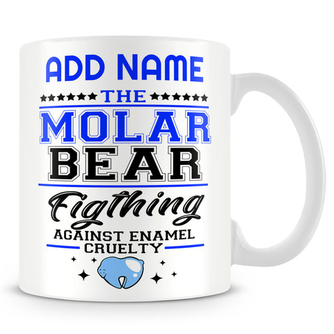 Dentist Pun Mug Personalised Gift - The Molar Bear