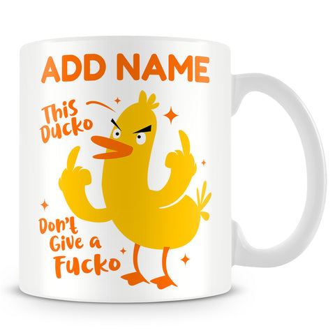 Work Mug Personalised Gift - This Ducko Don't Give A F*cko