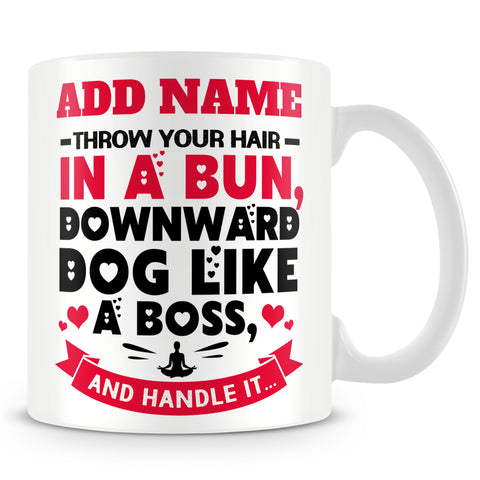 Yoga Mug Personalised Gift - Throw Your Hair In A Bun And Handle It
