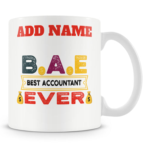 Funny Mug For Work Colleagues And Accountants -  BAE Best Accountant Ever