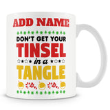 Christmas Secret Santa Gift - Don't Get Your Tinsel In A Tangle - Personalised Mug