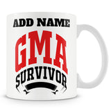 GMS Survivor Gift - Novelty Personalised Mug