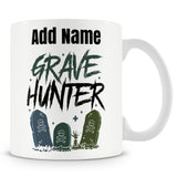 Novelty Gift For Grave Hunters - Personalised Mug