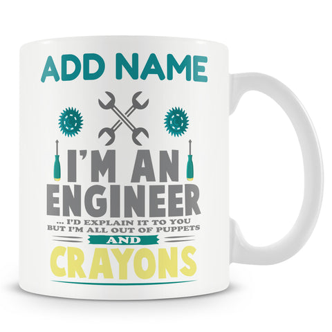 Novelty Gift For Engineers - Funny Sarcastic Engineering Joke - Personalised Mug