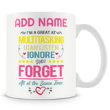 Funny Mug - I'm Great At Multitasking - Sarcastic Personalised Mug