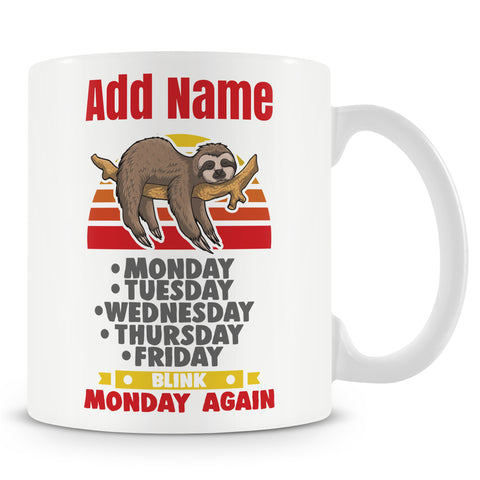 Funny Mug - Weekend Personalised Sloth Mug