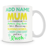 Novelty Gift For Mum - Funny Mother's Day Present - Personalised Mug