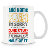Novelty Gift For Mum - Funny Mother's Day Present - Personalised Mug